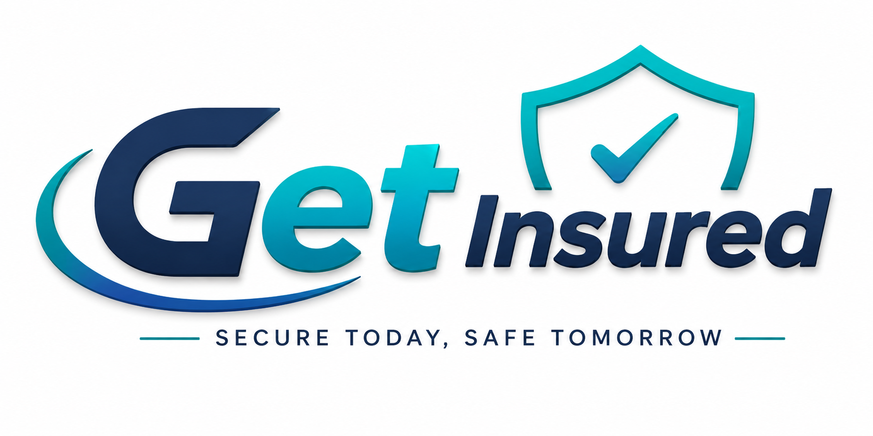Get Insured — Secure Today, Safe Tomorrow